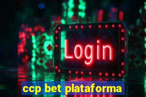 ccp bet plataforma